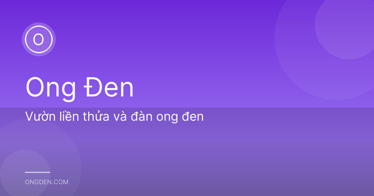 Vườn liền thửa và đàn ong đen